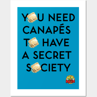 You Need Canapes To Have a Secret Society Posters and Art